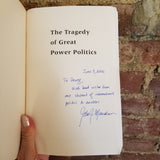 The Tragedy of Great Power Politics - John J. Mearsheimer 2003 Norton SIGNED PB