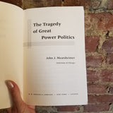The Tragedy of Great Power Politics - John J. Mearsheimer 2003 Norton SIGNED PB
