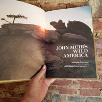 John Muir's Wild America - 1976 National Geographic Society Illustrated HB