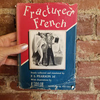 Fractured French - F.S. Pearson 2d- 1950 Doubleday & Co vintage HBDJ