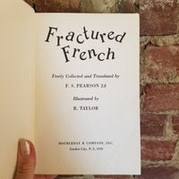 Fractured French - F.S. Pearson 2d- 1950 Doubleday & Co vintage HBDJ