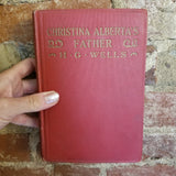 Christina Alberta's Father - H.G. Wells 1925 The Macmillan Co vintage HB