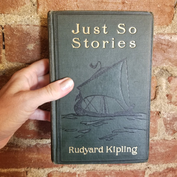 Just So Stories - Rudyard Kipling 1919 Doubleday, Page & Co vintage HB