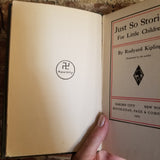 Just So Stories - Rudyard Kipling 1919 Doubleday, Page & Co vintage HB
