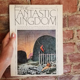 The Fantastic Kingdom: A Collection of Illustrations from the Golden Days of Storytelling - David Larkin 1975 Ballantine Books vintage PB