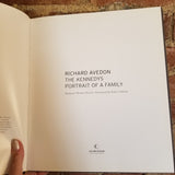 The Kennedys: Portrait of a Family - Richard Avedon 2007 Collins Design 1st printing HBDJ