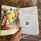 Drama of the Ages - William Henry Branson 1950 Southern Publishing Association vintage HB