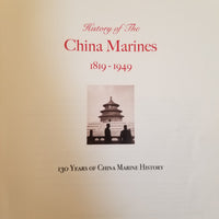History of the China Marines 1819-1949  2011 China Marine & Marine Corp Association PB