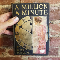 A Million A Minute - Hudson Douglas 1908 WJ Watt & Co vintage HB