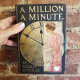 A Million A Minute - Hudson Douglas 1908 WJ Watt & Co vintage HB