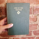 End of the Chapter - John Galsworthy 1935 William Heinemann Ltd. London 1st HB