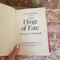 The Hinge of Fate (The Second World War #4) - Winston S. Churchill 1950 Houghton Mifflin HB