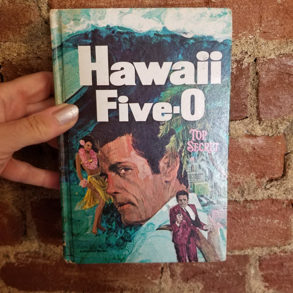 Hawaii Five-O: Top Secret - R. Sidney Bowen 1969 Whitman Publishing HB