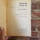 Hawaii Five-O: Top Secret - R. Sidney Bowen 1969 Whitman Publishing HB