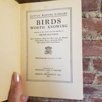 BIRDS WORTH KNOWING: Little Nature Library -  Neltje Blanchan 1925 Doubleday, Page & Co vintage HB