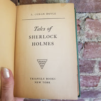 Tales of Sherlock Holmes- Arthur Conan Doyle 1938 Triangle Books vintage HB