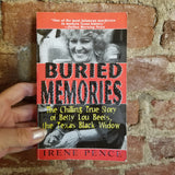 Buried Memories - Irene Pence -Texas Black Widow 2001 Pinnacle Books PB