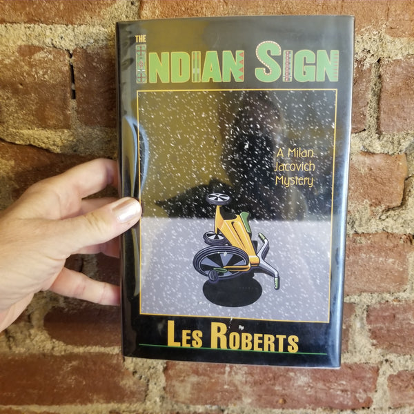 The Indian Sign - Les Roberts 2000 Thomas Dunne Books 1st edition 1st printing HBDJ