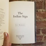 The Indian Sign - Les Roberts 2000 Thomas Dunne Books 1st edition 1st printing HBDJ