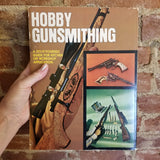 Hobby Gunsmithing -  Ralph T. Walker 1972 Digest Books vintage softcover
