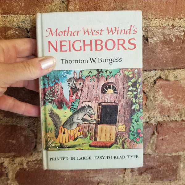 Mother West Wind's Neighbors  - Thornton W. Burgess 1941 Grosset & Dunlap vintage HB