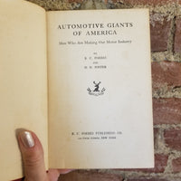 Automotive Giants of America: Men Who Made Our Motor Industry - Bertie Charles Forbes 1926 BC Forbes Publishing Co 1st vintage HB