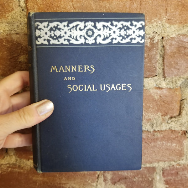 Manners and Social Usages - M.E.W. Sherwood 1897 Harper & Brothers vintage HB