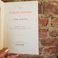 The World's Painters And Their Pictures - Deristhe Levinte Hoyt 1898 Ginn & Co vintage HB