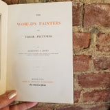 The World's Painters And Their Pictures - Deristhe Levinte Hoyt 1898 Ginn & Co vintage HB