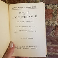 Le monde où l'on s'ennuie - Édouard Pailleron 1894 D.C. Heath & Co French vintage HB