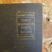 Three Narrative Poems - George A. Waltrous 1924 Allyn & Bacon vintage HB