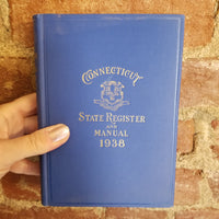 State of Connecticut Register and Manual, 1938 - Secretary of State vintage HB