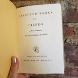 Selected Works of Cicero - Marcus Tullius Cicero 1948 Classics Club vintage HB