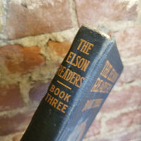 The Elson Readers, Book Three - William Harris Elson 1930 Scott, Foresman & Co vintage HB