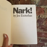 Nark! - Joe Eszterhas 1974 1st edition 1st Straight Arrow Books vintage HBDJ