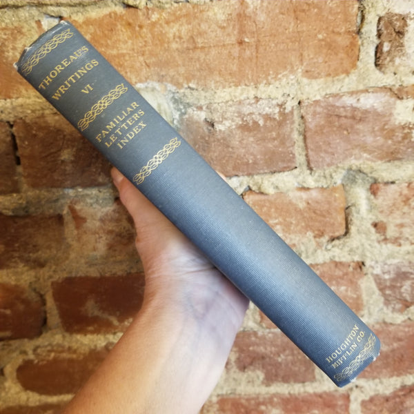 The Writings of Henry David Thoreau, Volume VI Familiar Letter Index - 1906 Houghton Mifflin and Co vintage HB6