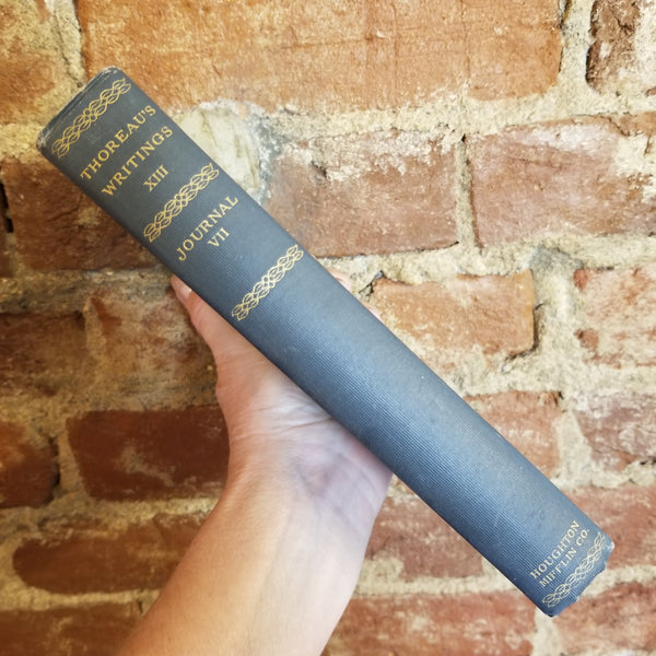 The Writings of Henry David Thoreau, Volume XIII V Journal VII- 1906 Houghton Mifflin and Co vintage HB6