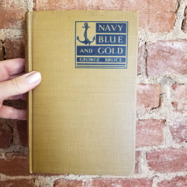 Navy Blue and Gold - A Story of the Naval Academy - George Bruce 1936 Grosset & Dunlap vintage HB