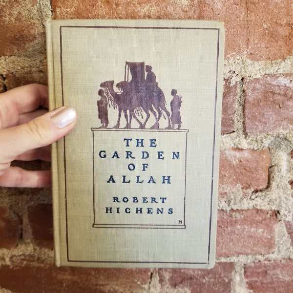 The Garden of Allah - Robert Smythe Hichens 1904 Grosset & Dunlap vintage HB