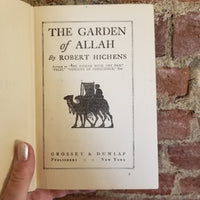 The Garden of Allah - Robert Smythe Hichens 1904 Grosset & Dunlap vintage HB