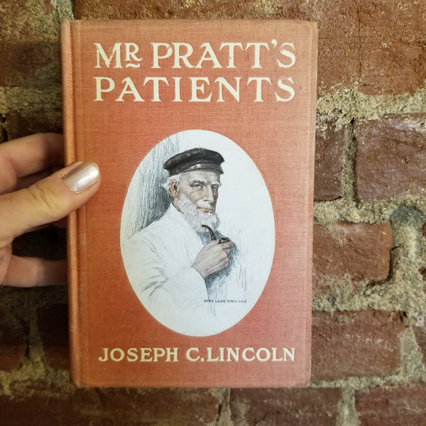 Mr. Pratt's Patients - Joseph Crosby Lincoln  1913 Appleton vintage HB