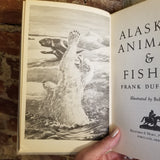 Alaska's Animals and Fishes - Frank Dufresne 1955 Binfords & Mort vintage HB