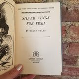 Silver Wings For Vicki -Helen Wells 1947 Grosset & Dunlap vintage HB