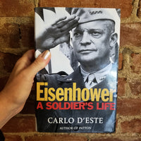 Eisenhower: A Soldier's Life - Carlo D'Este 2002 Henry Holt First edition HBDJ