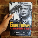 Eisenhower: A Soldier's Life - Carlo D'Este 2002 Henry Holt First edition HBDJ