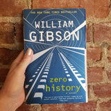 Zero History - William Gibson  2010 Berkley PB