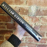 Spook Country - William Gibson 2007 GP Putnam First edition HBDJ