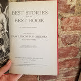 Best Stories From The Best Book - James Edson White 1942 Southern Publishing Association vintage HB