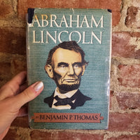 Abraham Lincoln - Benjamin P. Thomas 1952 Alfred A. Knopf 1st & 2nd print before Publication vintage HBDJ