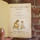 Story Hour Readers Revised Primer - Ida Coe 1923 American Book Co vintage HB